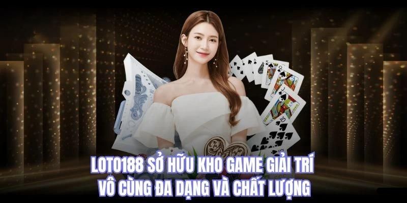 Thỏa mãn đam mê cùng kho game thời thượng có một không hai