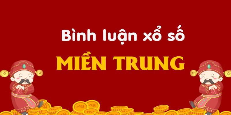 Một số thông tin mới nhất về xổ số miền Trung